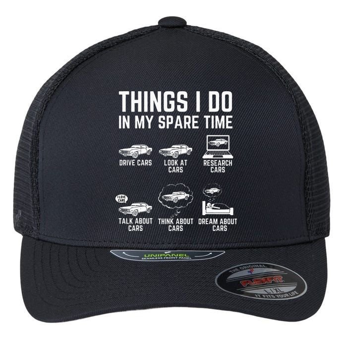 Things I Do In My Spare Time Funny Car Guy Car Enthusiast Flexfit Unipanel Trucker Cap