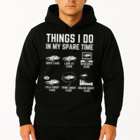 Things I Do In My Spare Time Funny Car Guy Car Enthusiast Hoodie