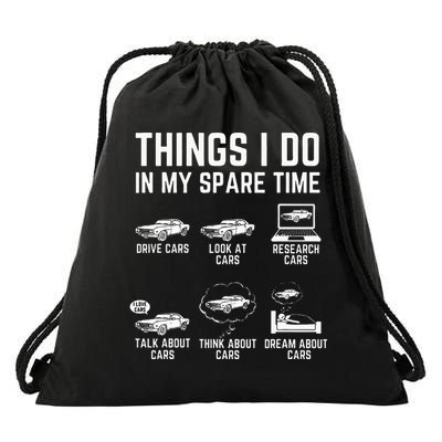 Things I Do In My Spare Time Funny Car Guy Car Enthusiast Drawstring Bag