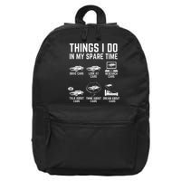 Things I Do In My Spare Time Funny Car Guy Car Enthusiast 16 in Basic Backpack