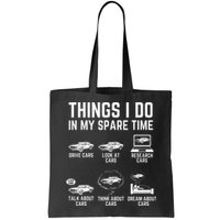 Things I Do In My Spare Time Funny Car Guy Car Enthusiast Bag