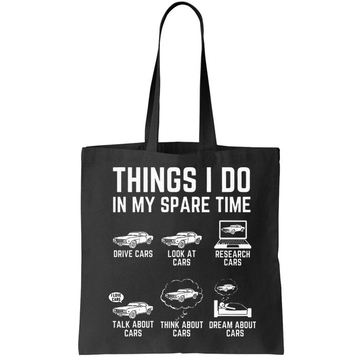 Things I Do In My Spare Time Funny Car Guy Car Enthusiast Bag