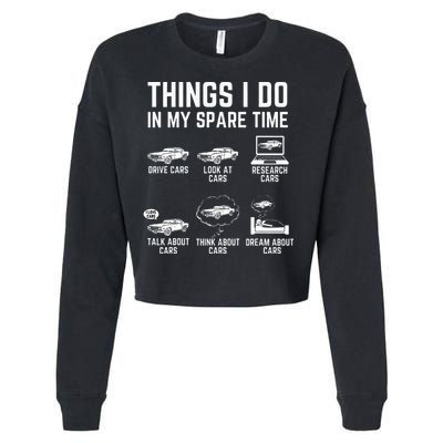 Things I Do In My Spare Time Funny Car Guy Car Enthusiast Cropped Pullover Crew