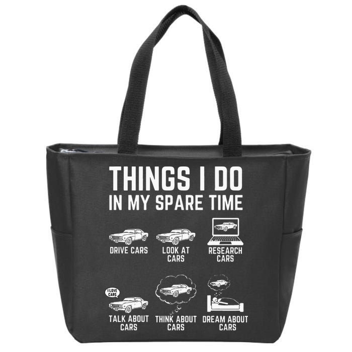 Things I Do In My Spare Time Funny Car Guy Car Enthusiast Zip Tote Bag