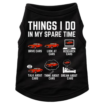 Things I Do In My Spare Time Funny Car Enthusiast Car Lover Doggie Tank