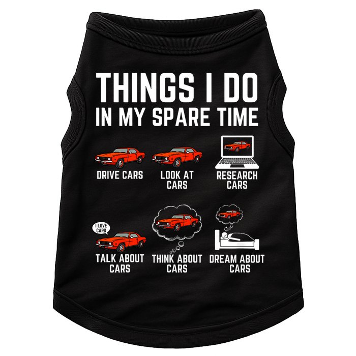 Things I Do In My Spare Time Funny Car Enthusiast Car Lover Doggie Tank