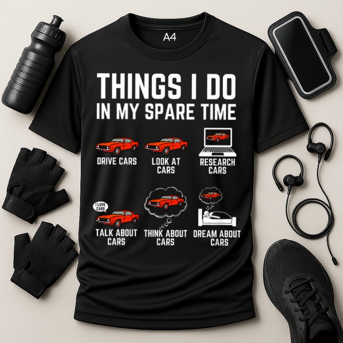 Things I Do In My Spare Time Funny Car Enthusiast Car Lover Performance Shirt