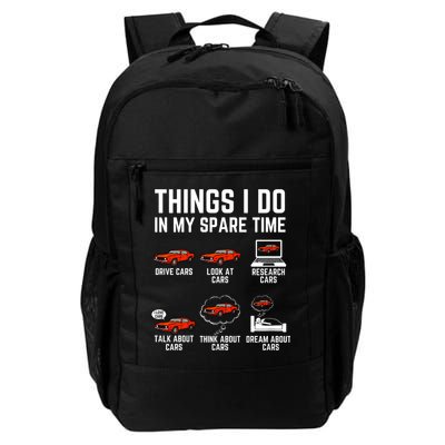 Things I Do In My Spare Time Funny Car Enthusiast Car Lover Backpack