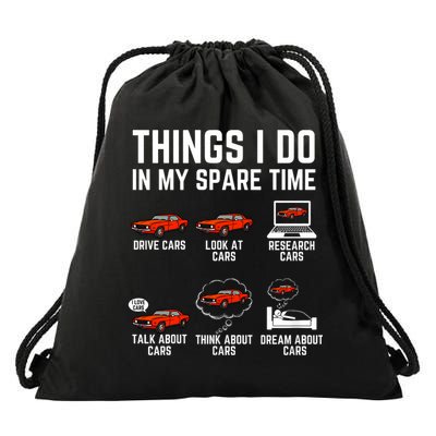 Things I Do In My Spare Time Funny Car Enthusiast Car Lover Drawstring Bag