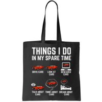 Things I Do In My Spare Time Funny Car Enthusiast Car Lover Bag