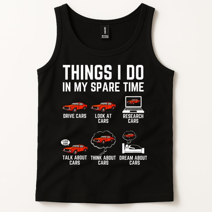 Things I Do In My Spare Time Funny Car Enthusiast Car Lover Tank Top