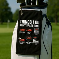Things I Do In My Spare Time Funny Car Enthusiast Car Lover Golf Towel