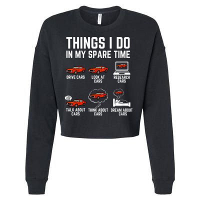 Things I Do In My Spare Time Funny Car Enthusiast Car Lover Cropped Pullover Crew