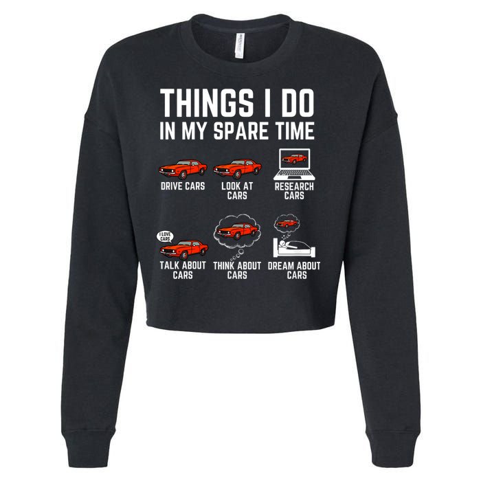 Things I Do In My Spare Time Funny Car Enthusiast Car Lover Cropped Pullover Crew