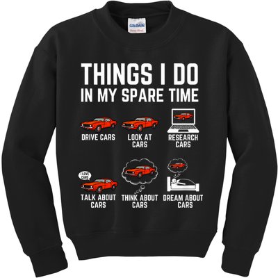 Things I Do In My Spare Time Funny Car Enthusiast Car Lover Kids Sweatshirt