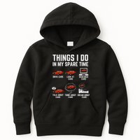 Things I Do In My Spare Time Funny Car Enthusiast Car Lover Kids Hoodie