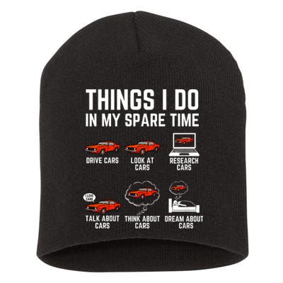 Things I Do In My Spare Time Funny Car Enthusiast Car Lover Short Acrylic Beanie
