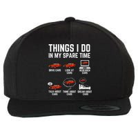 Things I Do In My Spare Time Funny Car Enthusiast Car Lover Wool Snapback Cap