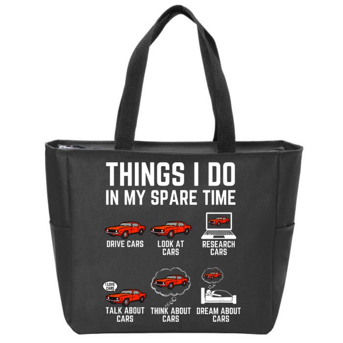 Things I Do In My Spare Time Funny Car Enthusiast Car Lover Zip Tote Bag