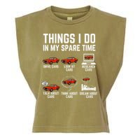 Things I Do In My Spare Time Funny Car Enthusiast Car Lover Garment-Dyed Women's Muscle Tee