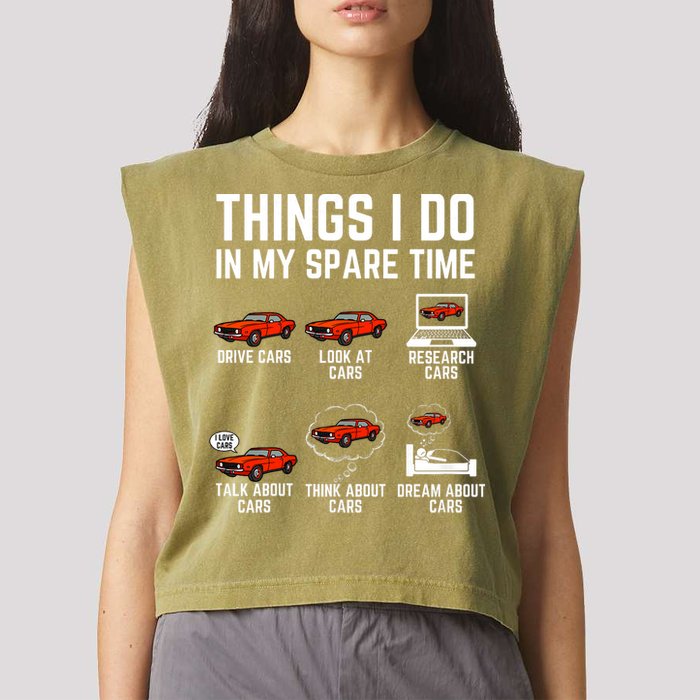 Things I Do In My Spare Time Funny Car Enthusiast Car Lover Garment-Dyed Women's Muscle Tee