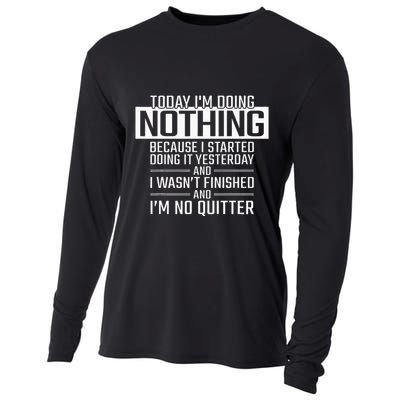 Today IM Doing Nothing Funny Lazy People Christmas Gift Cooling Performance Long Sleeve Crew