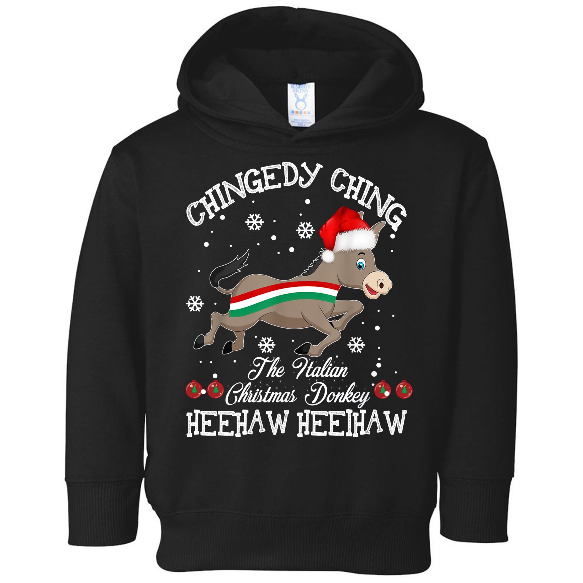 The Italian Donkey Christmas Chingedy Ching Dominick Donkey Xmas Toddler Hoodie
