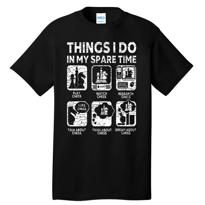 Things I Do In My Spare Time Chess Player Funny Chess Lover Tall T-Shirt