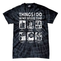 Things I Do In My Spare Time Chess Player Funny Chess Lover Tie-Dye T-Shirt