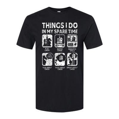 Things I Do In My Spare Time Chess Player Funny Chess Lover Softstyle CVC T-Shirt