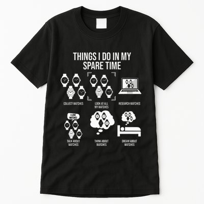 Things I Do In My Spare Time Horologist Watch Collector Tall T-Shirt