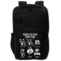 Things I Do In My Spare Time Horologist Watch Collector Impact Tech Backpack