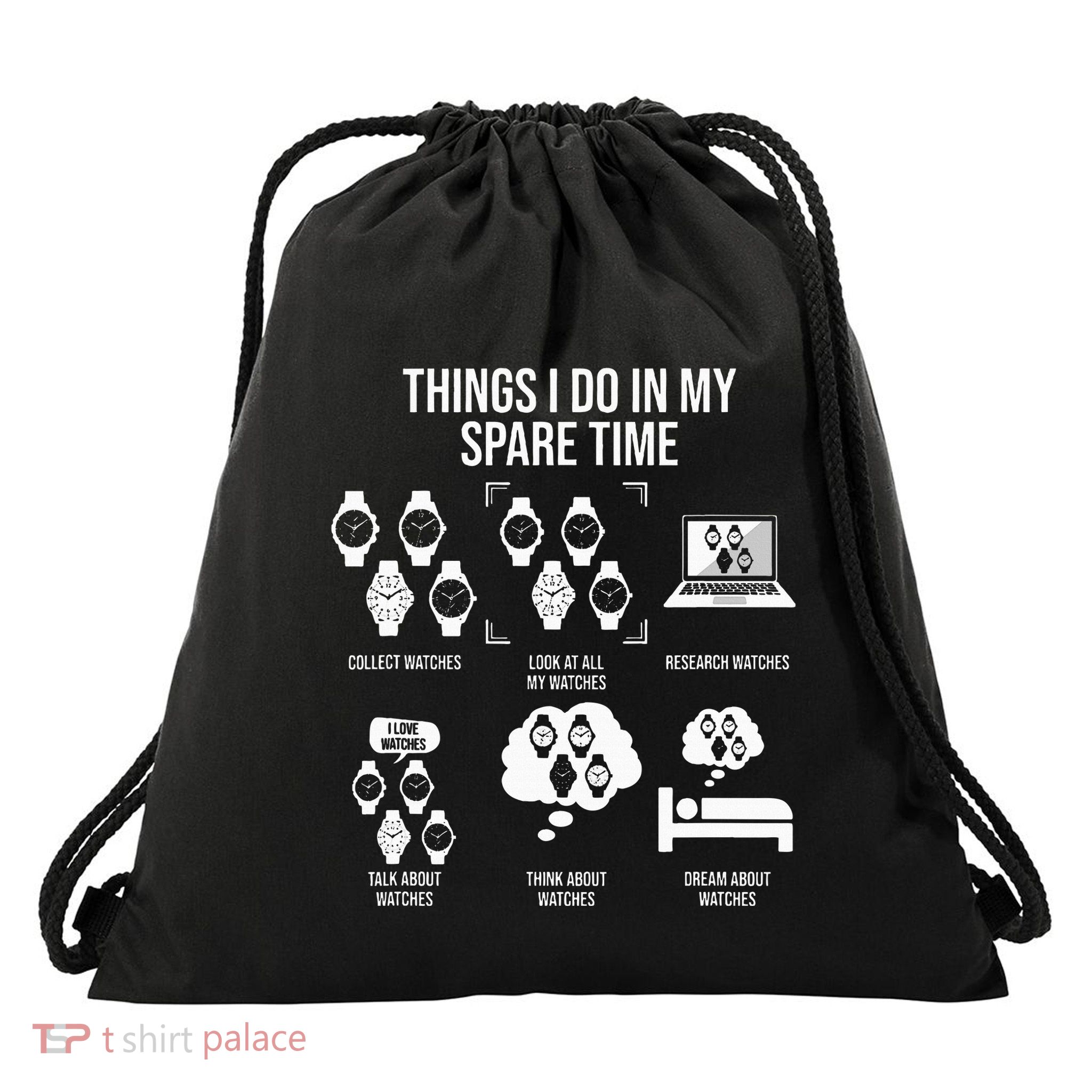 Things I Do In My Spare Time Horologist Watch Collector Drawstring Bag