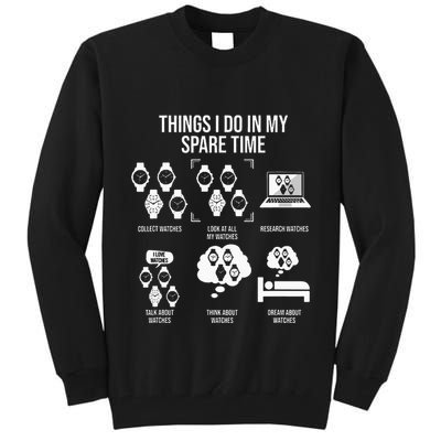 Things I Do In My Spare Time Horologist Watch Collector Tall Sweatshirt