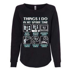 Things I Do In My Spare Time Chess Player Chess Womens California Wash Sweatshirt