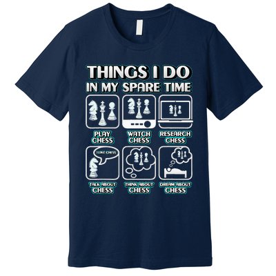 Things I Do In My Spare Time Chess Player Chess Premium T-Shirt