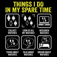 Things I Do In My Spare Time Horologist Watch Collector City Backpack
