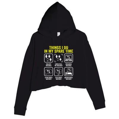 Things I Do In My Spare Time Horologist Watch Collector Crop Fleece Hoodie