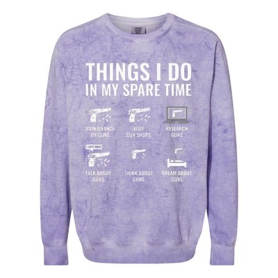 Things I Do In My Spare Time Funny Gun Lover Gun Enthusiast Colorblast Crewneck Sweatshirt