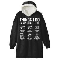 Things I Do In My Spare Time Funny Gun Lover Gun Enthusiast Hooded Wearable Blanket