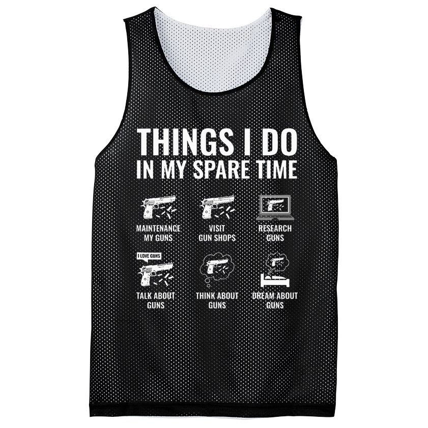 Things I Do In My Spare Time Funny Gun Lover Gun Enthusiast Mesh Reversible Basketball Jersey Tank