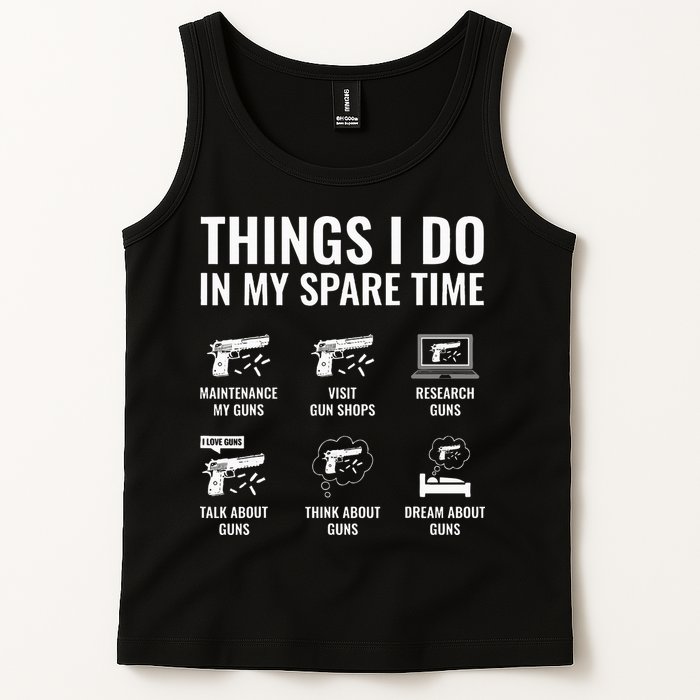 Things I Do In My Spare Time Funny Gun Lover Gun Enthusiast Tank Top