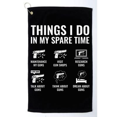 Things I Do In My Spare Time Funny Gun Lover Gun Enthusiast Golf Towel