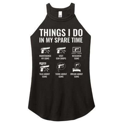 Things I Do In My Spare Time Funny Gun Lover Gun Enthusiast Women's Perfect Tri Rocker Tank