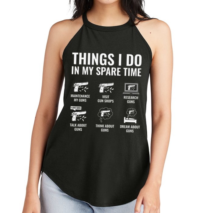 Things I Do In My Spare Time Funny Gun Lover Gun Enthusiast Women's Perfect Tri Rocker Tank