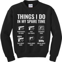 Things I Do In My Spare Time Funny Gun Lover Gun Enthusiast Kids Sweatshirt