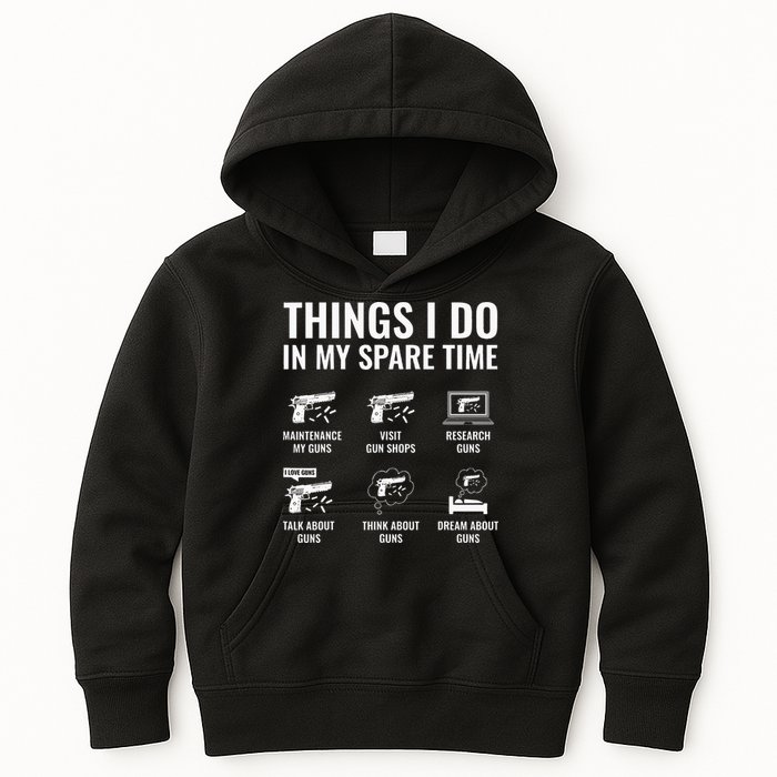 Things I Do In My Spare Time Funny Gun Lover Gun Enthusiast Kids Hoodie