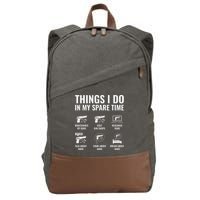 Things I Do In My Spare Time Funny Gun Lover Gun Enthusiast Cotton Canvas Backpack