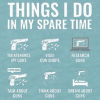 Things I Do In My Spare Time Funny Gun Lover Gun Enthusiast Sueded Cloud Jersey T-Shirt