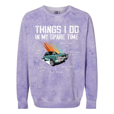 Things I Do In My Spare Time Funny Car Enthusiast Car Lover Colorblast Crewneck Sweatshirt